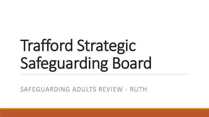 trafford s d strategi egic safeg eguardi ding b ng board