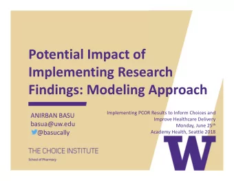 Potential Impact of Implementing Research Findings: Modeling Approach Implementing PCOR Results to