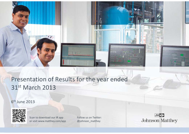 presentation of results for the year ended 31 st march