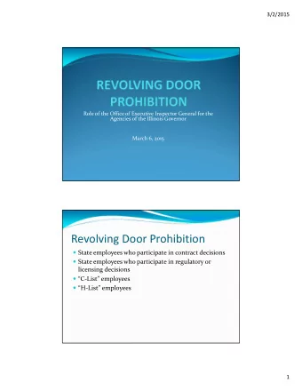 Revolving Door Prohibition  State employees who participate in contract decisions  State