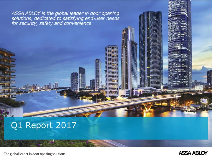 q1 report 2017 assa abloy overview jan mar 2017