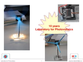 10 years  Laboratory for Photovoltaics  Laboratory for Photovoltaics  1  susanne.siebentritt@uni.lu