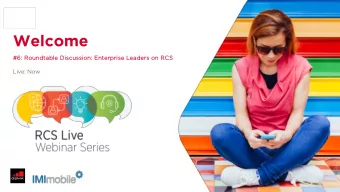 Welcome  #6  #6: Round  oundta  table Di  Disc  scus  ussi  sion:  on: Ent  Enterp  rpri  rise  se