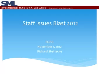 Staff Issues Blast 2012  SOAR  November 1, 2012  Richard Steinecke  Thoughts on Regulation  All