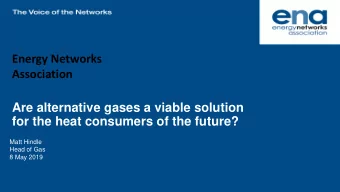 Energy Networks  Association  Are alternative gases a viable solution  for the heat consumers of
