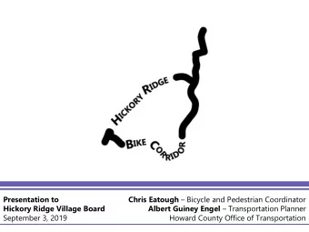 Chris Eatough  Bicycle and Pedestrian Coordinator  Presentation to Albert Guiney Engel