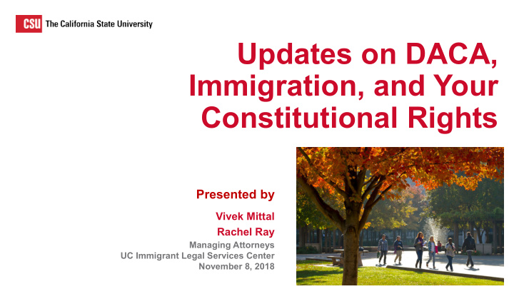 updates on daca immigration and your constitutional rights