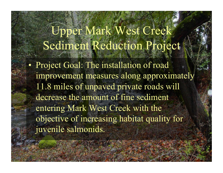 upper mark west creek sediment reduction project