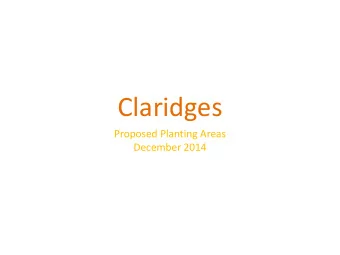 Claridges  Proposed Planting Areas  December 2014  Rill and Formal Pond  Water lilies, Marginal,