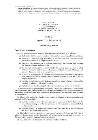 PART III  CONDUCT OF THE HEARING  Presentation of the Case  Cases relating to conviction 26. (1)