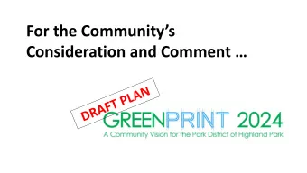 For the Communitys  Consideration and Comment   MASTER PLANNING  A master plan serves as a