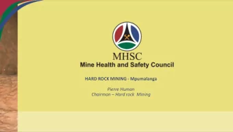 HARD ROCK MINING - Mpumalanga  Pierre Human Chairman  Hard rock  Mining  PRESENTATION OUTLINE