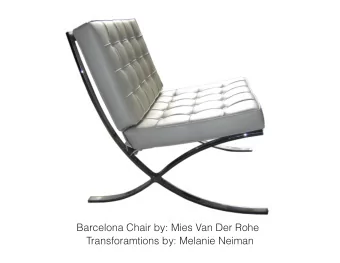 Barcelona Chair by: Mies Van Der Rohe  Transforamtions by: Melanie Neiman  Original Rhino Model: