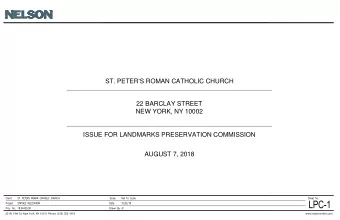 ST. PETER'S ROMAN CATHOLIC CHURCH  22 BARCLAY STREET  NEW YORK, NY 10002  ISSUE FOR LANDMARKS