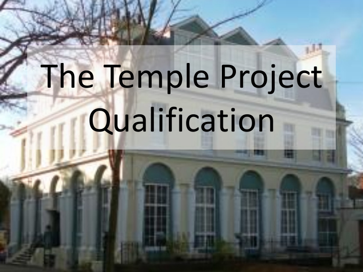 the temple project qualification what is tpq