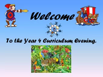 Welcome  To the Year 4 Curriculum Evening.  The Year 4 Team  4P St Peter: Miss Petley and Mr