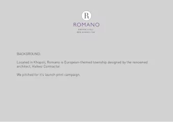 BACKGROUND:  Located in Khopoli, Romano is European-themed township designed by the renowned