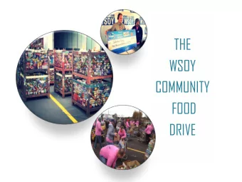 COMMUNITY  FOOD  DRIVE  OBJECTIVE  USING CAUSE RELATED MARKETING AND EVENTS  TO BUILD OUR