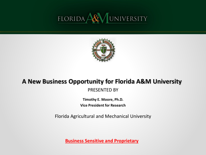 a new business opportunity for florida a amp m university