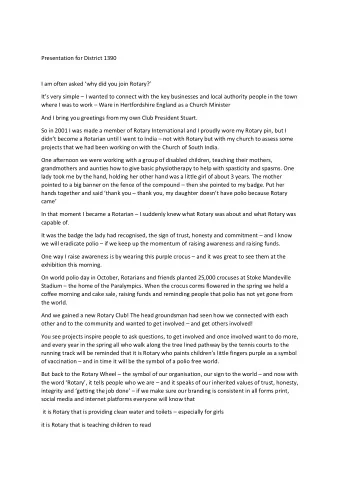 Presentation for District 1390 I am often asked why did you join Rotary? It  s very simple