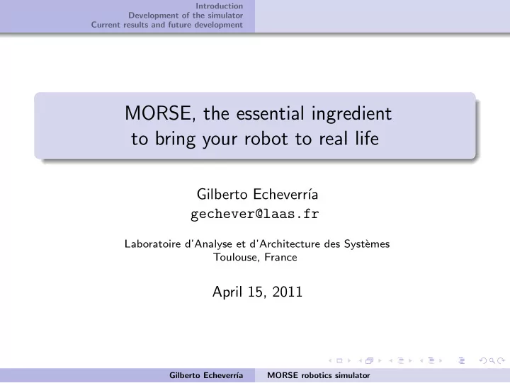 morse the essential ingredient to bring your robot to