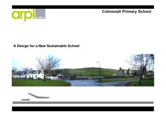 A Design for a New Sustainable School  ORGANISATION  ORGANISATION  SUSTAINABILITY- core issues  Low