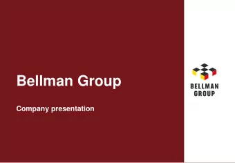 Bellman Group  Company presentation  Introduction to Bellman Group  Key facts  Sales split by