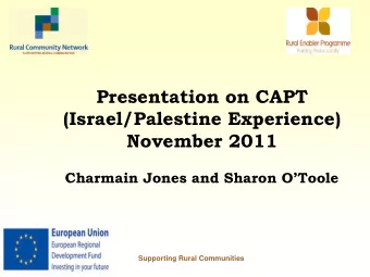 Presentation on CAPT  (Israel/Palestine Experience)  November 2011 Charmain Jones and Sharon
