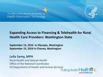 Expanding Access to Financing &amp; Telehealth for Rural  Health Care Providers: Washington State
