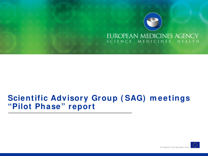 scientific advisory group sag m eetings pilot phase report