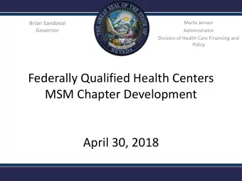 Federally Qualified Health Centers  MSM Chapter Development  April 30, 2018  Housekeeping