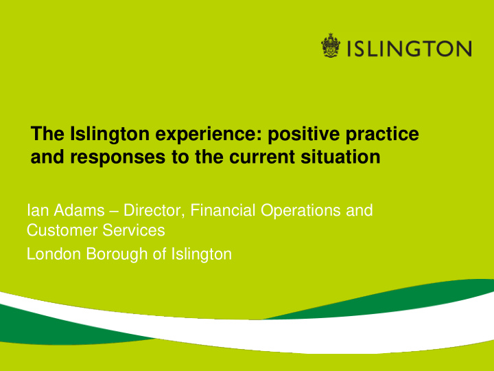the islington experience positive practice