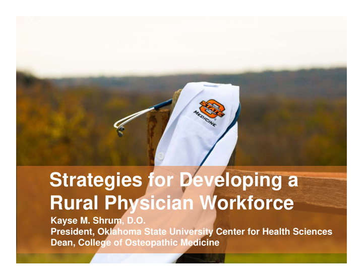 strategies for developing a rural physician workforce