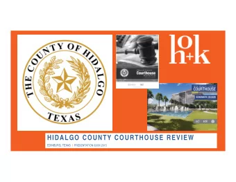 HIDALGO COUNTY COURTHOUSE REVIEW EDINBURG, TEXAS  | PRESENTATION 03/09/.2015 HOK Scope for Hidalgo