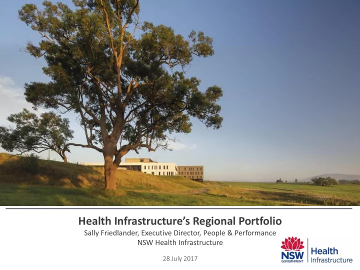 health infrastructure s regional portfolio
