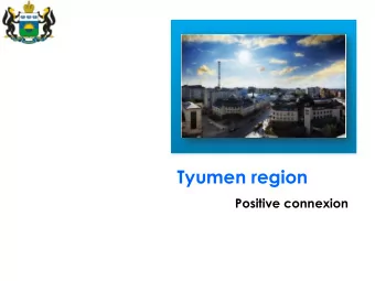 Tyumen region  Positive connexion  Gross regional product, bln. RUB  854,8  725,6  695,2  547,5