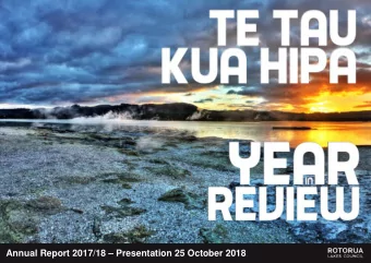 Annual Report 2017/18  Presentation 25 October 2018  Where did we begin?  Long-term Plan