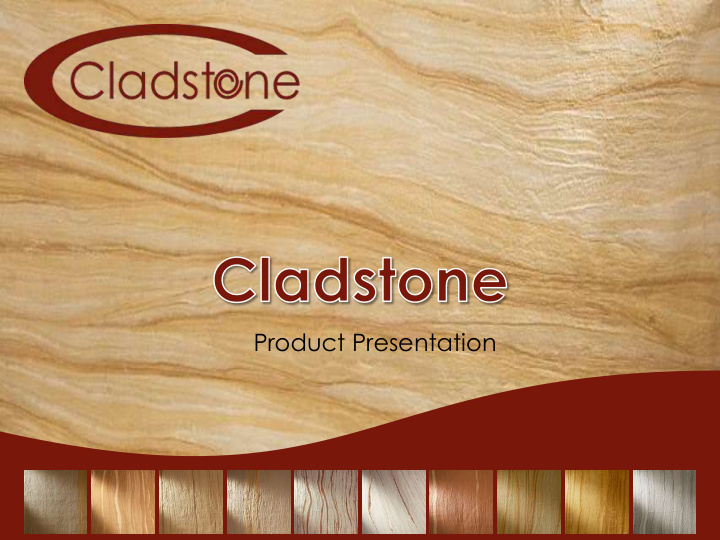 product presentation cladstone