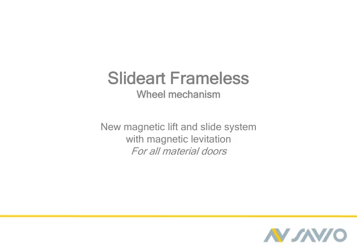 slideart frameless