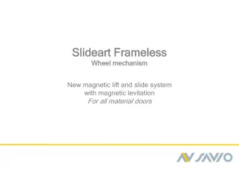 Slideart Frameless  Wheel mechanism  New magnetic lift and slide system  with magnetic levitation