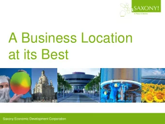 A Business Location  at its Best  Saxony Economic Development Corporation  Right in the heart of