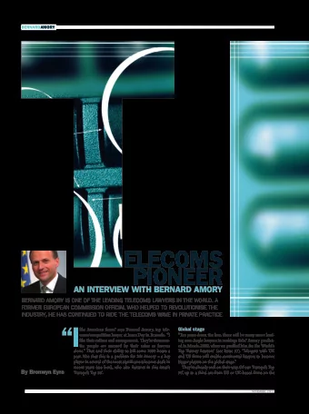 I  like American firms, says Bernard Amory, top tele-  Global stage  coms/competition lawyer at