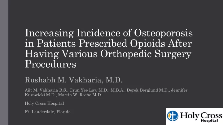 increasing incidence of osteoporosis in patients