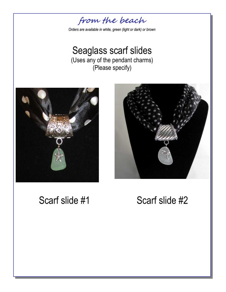 seaglass scarf slides