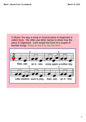 ?  ?  1  Music  Rondo Form (1).notebook  March 12, 2015  Twinkle, Twinkle  Little Star  Pull