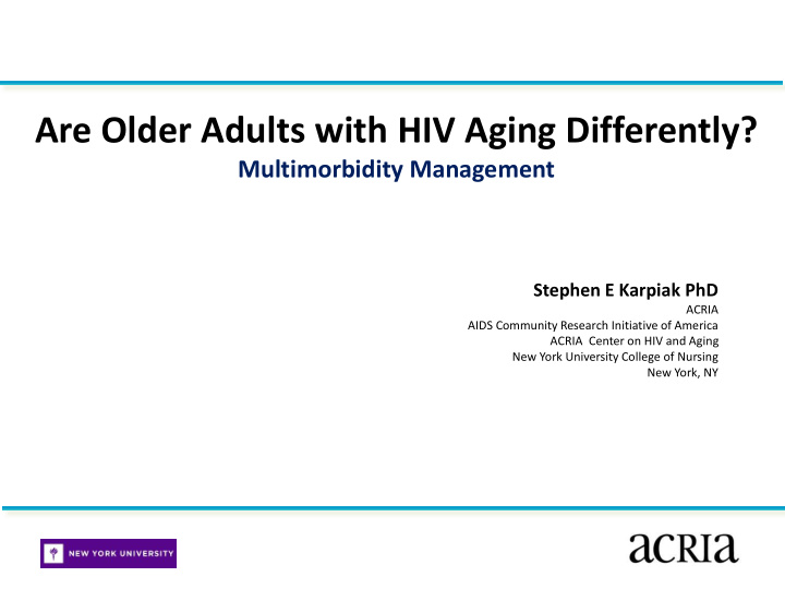 are older adults with hiv aging differently