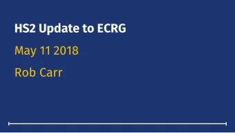 HS2 Update to ECRG  May 11 2018  Rob Carr  Topics  Update on Early Works Progress to date in Euston