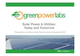 Solar Power &amp; Utilities:  Today and Tomorrow  Presentation at the Nova Scotia Power Customer