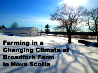 Far  arming  ming in  in a  a  Changing  Changing Clima  Climate  te at  t  Br  Broadf  oadfor  ork