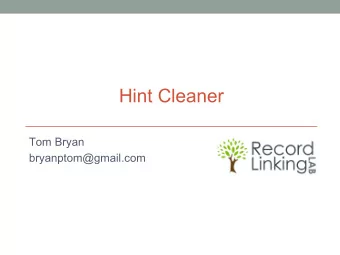 Hint Cleaner  Tom Bryan  bryanptom@gmail.com  Priorities in Record Hints: Best   Connect Records